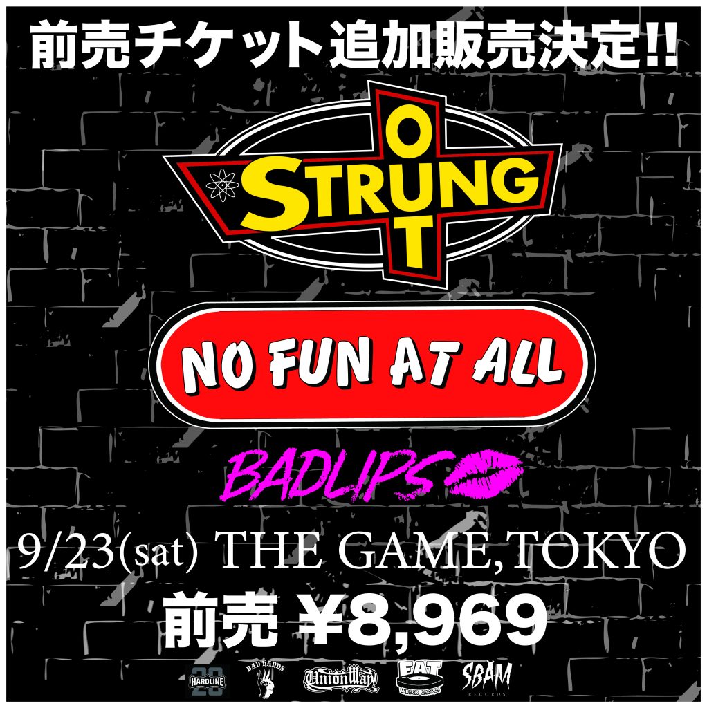 追加販売決定!!】9/23 渋谷 THE GAME公演 STRUNG OUT& NO FUN AT ALL JAPAN TOUR 2023 -  UNIONWAY JAPAN OFFICIAL SITE